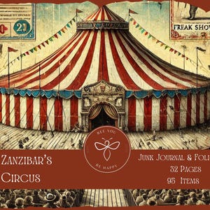 Zanzibar’s Vintage Circus & Freak Show Junk Journal Papercraft Set ,Circus Ephemera, Vintage Scrapbook Pages , Vintage Journal Pages/ Set.