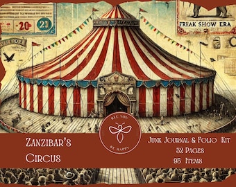 Zanzibar’s Vintage Circus & Freak Show Junk Journal Papercraft Set ,Circus Ephemera, Vintage Scrapbook Pages , Vintage Journal Pages/ Set.