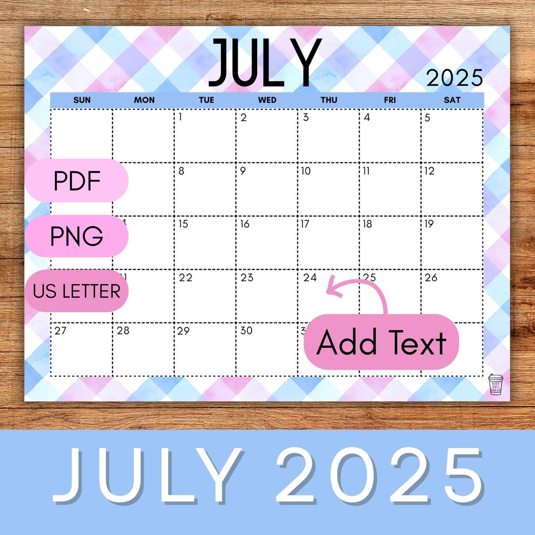 EDITABLE July 2025 Calendar Summer Printable Calendar for Family