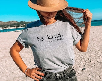 Kind of Petty - Tshirt