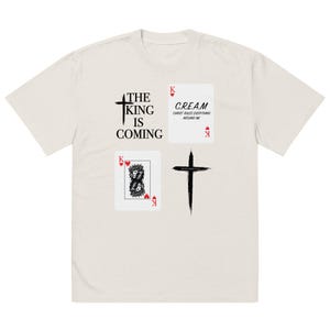 The King is coming graphic tshirt
