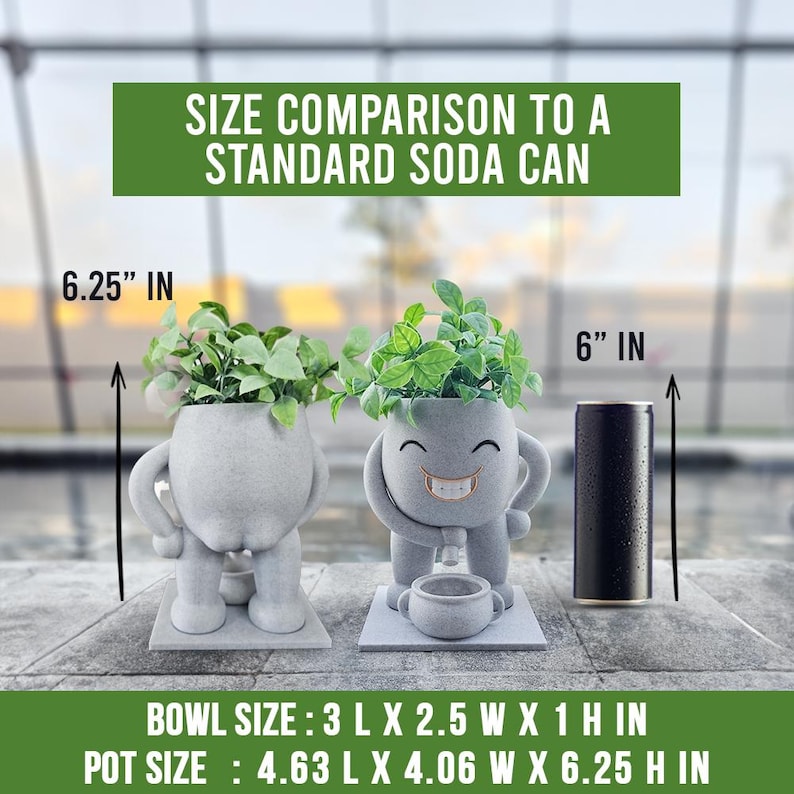 Two quirky plant pots are displayed outdoors beside a standard 6-inch soda can for size comparison. One pot, shaped like a standing figure, measures 6.25 inches tall with lush green plants inside. The second pot has a humorous design of a smiling figure urinating into a small cup. A bold green banner highlights the size reference, ensuring customers can visualize the dimensions, which are as follows, Pot Size is 4.63" L x 4.06" W x 6.25" H, and Bowl Size is 3" L x 2.5" W x 1" H