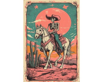 Skeleton Cowboy Art Print, Dead Western Poster, Bohemian Decor