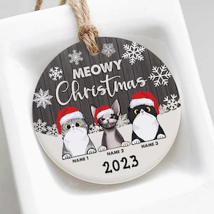 Personalized Cat Funny Ornament Meowy Christmas Gift For Cat Lovers Christmas Tree Decorations Custom Cat Christmas Ornament For Cat Mom