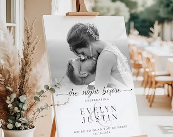 The Night Before Wedding Welcome Sign • Rehearsal Dinner Sign • Custom Photo Foam Board
