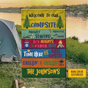 Personalized Welcome To Our Campsite Camping Flag Proudly Serving Custom Flag Camping Gift For Camping Lovers Couple Family Camping Decor