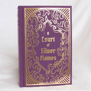 A Court of Silver Flames by Sarah J. Maas | Special Edition | Hand rebind