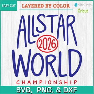 オールスターワールドチャンピオンシップ2026 カットファイル – SVG | PNG | DXF – すぐにダウンロード