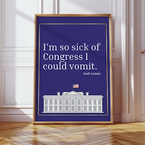Josh Lyman West Wing Quote Poster