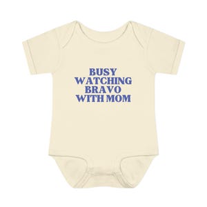 Busy Watching Bravo with Mom | Infant Onesie image 2