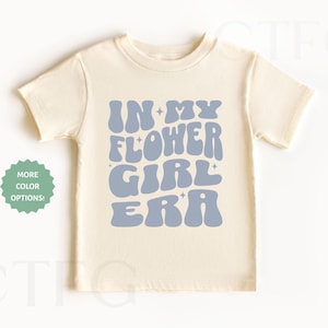 Flower Girl Proposal Shirt In My Flower Girl Era T-Shirt Wedding Party Kids Shirt Toddler Flower Girl Shirt  Flower Girl Proposal Gift