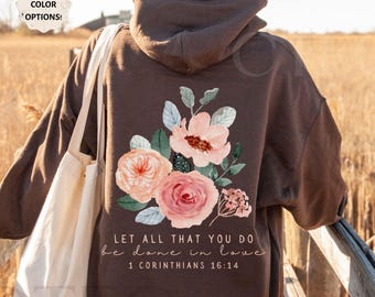 Christian Bible Verse Sweatshirt Christianity Back Print Christian Hoodies For Woman Flowers Back Print Christian Christian Hoodie God