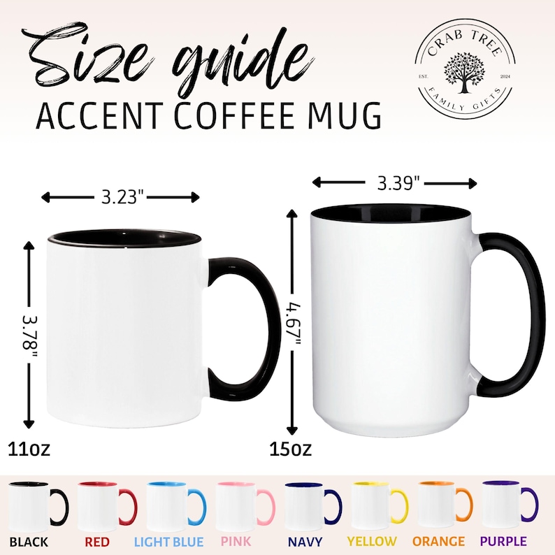 May include: A size guide for accent coffee mugs featuring an 11oz mug measuring 3.23 inches wide by 3.78 inches high and a 15oz mug measuring 3.39 inches wide by 4.67 inches high. The mugs are white with black interiors and handles.