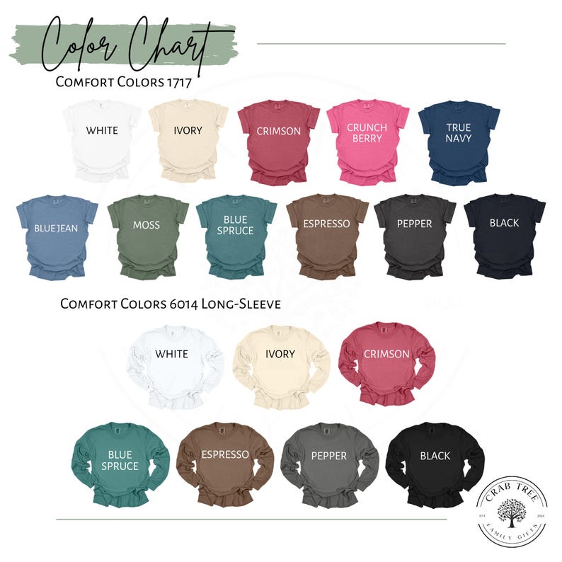 May include: A color chart displays various Comfort Colors t-shirts and long-sleeves. The top row features short-sleeve shirts in colors like white, ivory, crimson, and true navy. The bottom row shows long-sleeve shirts in similar colors.