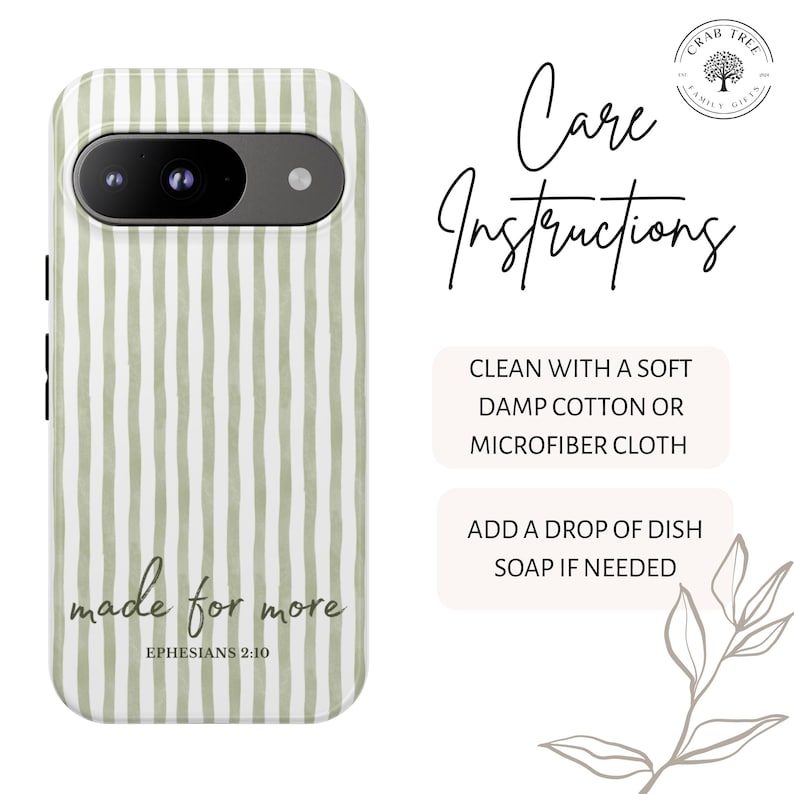 May include: A phone case with a vertical striped pattern in shades of green and white. The case has a camera cutout and the words "made for more" with "Ephesians 2:10" below. Care instructions are also included.