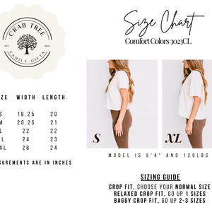 May include: A size chart for Comfort Colors 3023CL featuring a logo for Crab Tree Family Gifts. It displays a table with sizes S to 2XL, widths from 18.25 to 26 inches, and lengths from 20 to 24 inches. Includes two photos of a crop top and sizing advice.