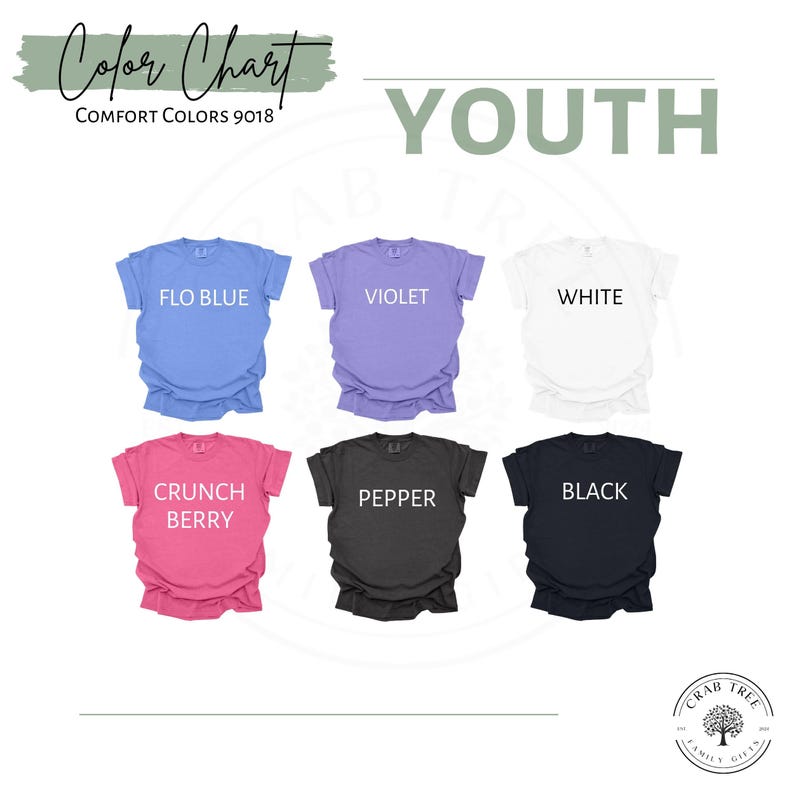 May include: A color chart of youth t-shirts in various colors, including Flo Blue, Violet, White, Crunch Berry, Pepper, and Black. The text "Color Chart" and "Comfort Colors 9018" are at the top. The word "YOUTH" is also displayed.