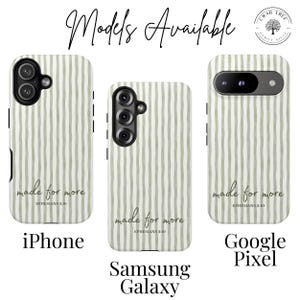 May include: Phone cases with a vertical striped pattern in shades of green and white. The cases are for iPhone, Samsung Galaxy, and Google Pixel models. Each case has the text "made for more" and "Ephesians 2:10".