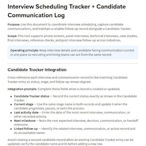 May include: A document titled Interview Scheduling Tracker + Candidate Communication Log. It outlines the purpose, scope, and operating principles for coordinating interviews, plus integration prompts for tracking candidate status, stages, and follow-ups.