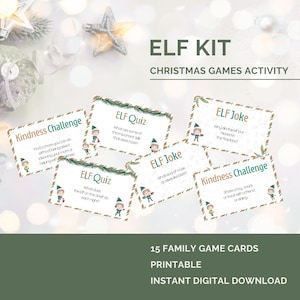 Op de afbeelding: Een set kerstspelkaarten met de tekst "ELF KIT" en "CHRISTMAS GAMES ACTIVITY". De kaarten bevatten elf-illustraties en bevatten vragen voor quizzen, grappen en vriendelijkheidsuitdagingen. De kaarten zijn gelabeld "15 FAMILY GAME CARDS PRINTABLE INSTANT DIGITAL DOWNLOAD."