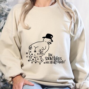 How Snowflakes Are Really Made Sweatshirt, Sarcastic Christmas Sweatshirt, Snowman Sweater, Funny Holiday Sweatshirt, Cute Christmas Sweater
