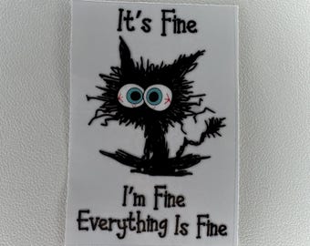 It's Fine, I'm Fine Cup Wrap, Personalized Tumbler Accessory