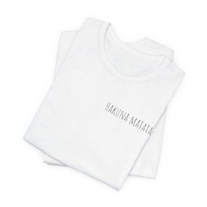 Unisex T-shirt  "Hakuna matata"