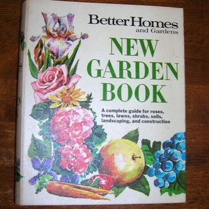 New Garden Book Better Homes and Gardens - 1968