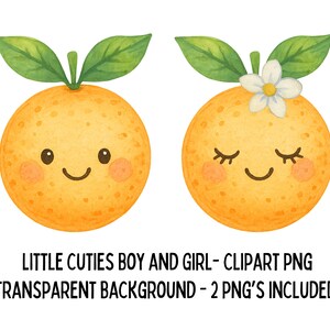 Może przedstawiać: Dwie akwarelowe ilustracje uśmiechniętych postaci owoców pomarańczy. Jeden ma zielone liście, drugi biały kwiat. Tekst na dole brzmi "LITTLE CUTIES BOY AND GIRL - CLIPART PNG TRANSPARENT BACKGROUND - 2 PNG'S INCLUDED."