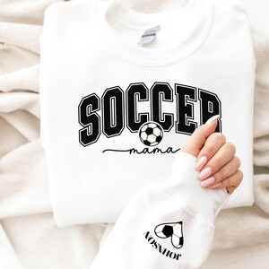 Personalize Soccer Mom Kids Name On Sleeve Sweatshirt, Mom Soccer Sweater, Soccer Mama Shirt, Gift for Soccer Mom, Fall Soccer Season Shirt