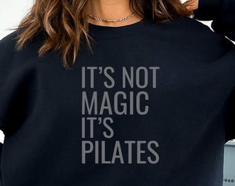 Pilates Funny Sweatshirt: Yoga Lovers Unisex Crewneck