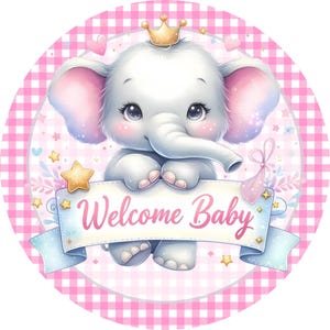 Welcome Baby Elephant wreath sign, Wreath attachment, Elephant sign, Round metal sign, Sublimation sign