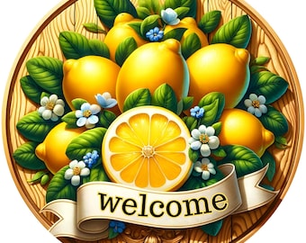 Lemon wreath sign, Welcome sign, Wreath attachment, Round sign, Everyday wreath sign, Sublimation sign