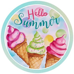 Hello Summer Ice Cream wreath sign, Wreath attachment, Round metal sign, Summer wreath sign, Sublimation sign