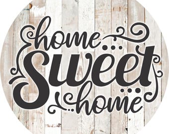 Home Sweet Home wreath sign, Wreath attachment, Round metal sign, Round wreath sign, Farmhouse decor, Sublimation sign