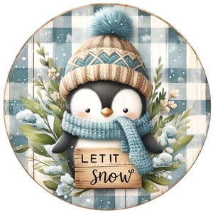 Penguin wreath sign, Let it Snow winter sign, Wreath attachment, Round metal sign, Christmas sign, Sublimation sign