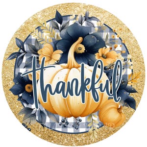 Pumpkin wreath sign, Thankful sign, Wreath attachment, Fall sign, Round metal sign, Pumpkins sign, Sublimation sign