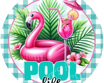 May include: A circular graphic featuring a pink flamingo inflatable, a cocktail, and tropical foliage. The words "POOL life" are in turquoise and black script. The background is a teal and white gingham pattern.