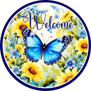 Letrero de corona de mariposa de bienvenida de 8", accesorio para corona, letrero metálico redondo, corona para uso diario, letrero de mariposa amarilla y azul, letrero de sublimación