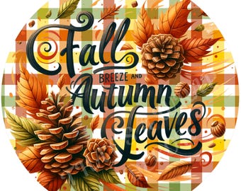 Fall wreath sign, Wreath attachment, Round metal sign, Autumn sign, Fall wreath sign, Sublimation sign