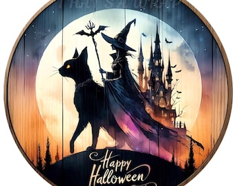 May include: Round wooden sign with a Halloween theme. The image features a black cat, a witch with a staff, a castle, and a full moon. The words "Happy Halloween" are written in a script font. The sign has a dark wood grain border.