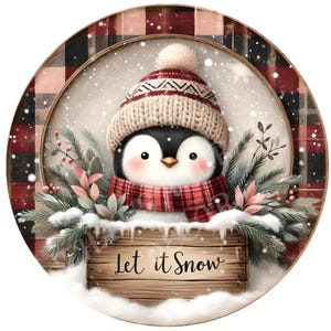 Penguin wreath sign, Let it Snow winter sign, Wreath attachment, Round metal sign, Christmas sign, Sublimation sign