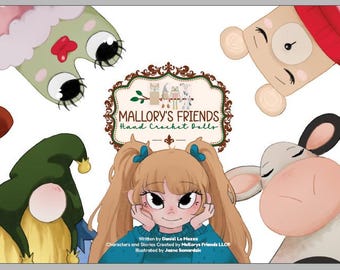 Libro infantil impreso de los amigos de Mallory, muñecos de peluche y crochet, mundo mágico