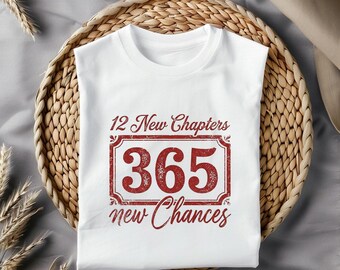 Neues Jahr 2026 Sublimationsdesign PNG, 12 Neue Kapitel 365 Neue Möglichkeiten Retro Zitat, motivierendes neues Jahr Shirt PNG, einfaches neues Jahr Png