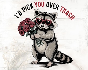 Mapache divertido de San Valentín PNG / Diseño de camiseta sarcástica de San Valentín (Descarga digital) - PNG humorístico del día de San Valentín - Diseño de camiseta de mapache sarcástico