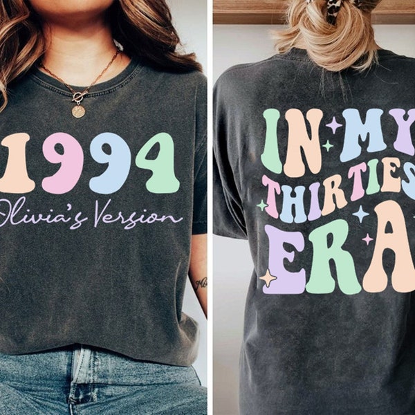 Custom In My Thirties Era Shirt, Personalized Birthday Shirt, 30th Birthday, Custom Funny Birthday t-shirt, Birthday Gift, Personalized Gift