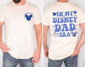 In My DisneyDad Era Sweatshirt, Mickey Mouse Dad Shirt, Disneyland Dad Shirt, Dada Shirt, Disneyland Fathers Day Shirt, Mickey Dad Shirt