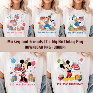 It&#39;s My Birthday Mickey and Friends Png, Mouse Birthday Party PNG, Magical Kingdom Png, Magical and Fabulous Png, Digital Download