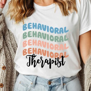 Behavioral Therapist Tee, RBT Therapist Gift, ABA Therapy, Mental Health Awareness Shirt, Autism Therapist Gift
