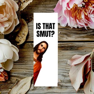 Printable Peeking Jesus - Is that Smut? - Bookmark